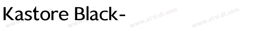 Kastore Black字体转换